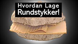 Hvordan Lage PERFEKTE RUNDSTYKKER | Oppskrift