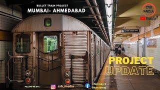 Mumbai Ahmedabad Bullet Train Project || Project Update || CSB MEDIA