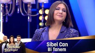 Sibel Can - Bİ TANEM