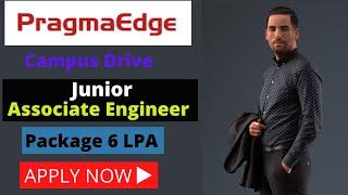 Pragma Edge Hiring For Fresher's Graduates | Junior Associate Engineer | 2022 | APPLY NOW