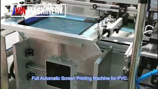 High Accuracy and Fast Speed Full Automatic Screen Printing Machine for PVC