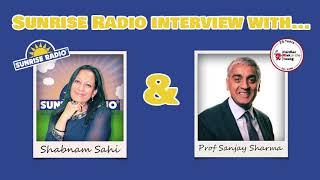 Sunrise Radio Interview with Professor Sanjay Sharma