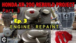 How to paint XR engine // XR 200 REBUILD PROJECT // Part 3- Painting  // Ep. 3