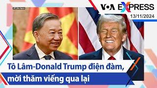 Tô Lâm-Donald Trump điện đàm, mời thăm viếng qua lại | Truyền hình VOA 13/11/24