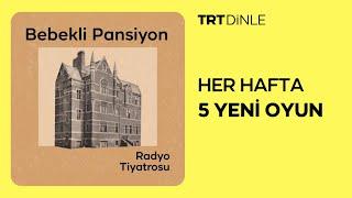 Radyo Tiyatrosu: Bebekli Pansiyon | Polisiye