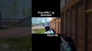 free VPNN tg bio….. @ felix0kd #pubgmobile #pubg #tdm