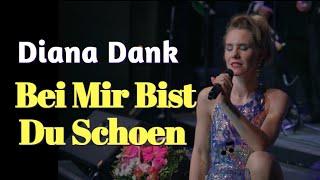 Diana Dank - Bei Mir Bist Du Schoen