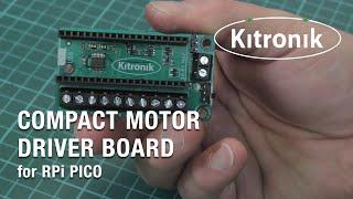 Kitronik Motor Driver Board for Raspberry Pi Pico