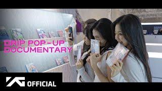 BABYMONSTER [DRIP] POP-UP STORE DOCUMENTARY - YG PRODUCTION EP.5