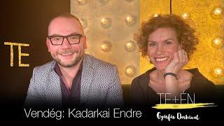 Te+én – Kadarkai Endre