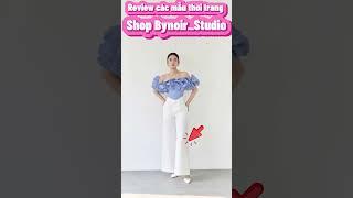 Review các mẫu thời trang Shop Bynoir_Studio xịn nhất #reviewsanpham #thoitrang #shopee