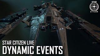 Star Citizen Live: Dynamic Events