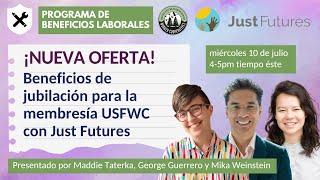 ¡NUEVA OFERTA! Beneficios de Jubilación para la Membresía USFWC con Just Futures