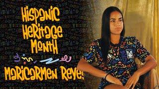  Hispanic Heritage Month | Maricarmen Reyes