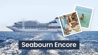 Introducing Seabourn Encore | Panache Cruises