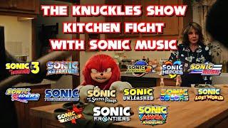 The Knuckles Show Kitchen Fight With Sonic Music (Link In Description)