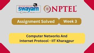 Computer Networks And Internet Protocol Week 3 || NPTEL ANSWERS 2025 #nptel #nptel2025 #myswayam