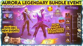 AURORA LEGENDARY BUNDLE IN TOKEN TOWER EVENT | FREE FIRE 15Th DECEMBER NEW EVENTS | FREE REWARDS