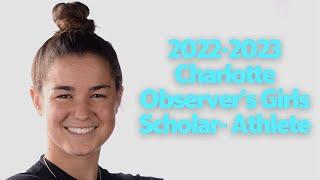 Who is the 2022-2023 Charlotte Observer’s Girls Scholar-Athlete of the year?