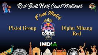 Final Match | Pistol Group Vs Diphu nihang Red | Red Bull Half Court National, Courtyard Elante Mall