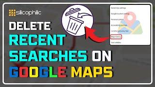 How to Delete Your Recent Searches on Google Maps | Quick & Easy Tutorial!