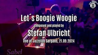 Let´s Boogie Woogie - Stefan Ulbricht