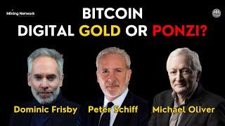 GOLD VS BITCOIN - Peter Schiff, Michael Oliver & Dominic Frisby