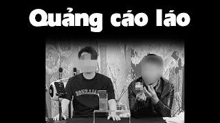 Quảng cáo láo - Nguy hiểm thật sự