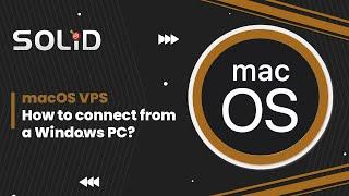 macOS VPS - How to connect from a Windows PC?