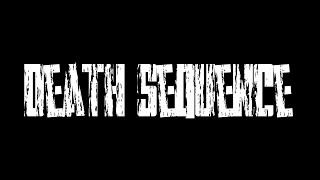 Death Sequence | Super gigi films