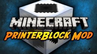 Minecraft Mod Review: PRINTER BLOCK MOD!