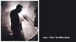 Jazz - "Four" by Miles Davis