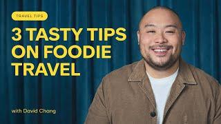 Travel Tips: How to eat like a local with David Chang