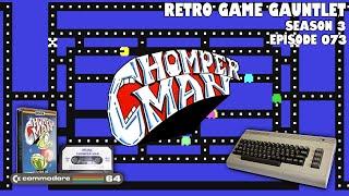 Retro Game Gauntlet - S03E72 - Chomper Man (Commodore 64) (Rerolled)