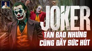 VÌ SAO JOKER LÀ NHÂN VẬT PHẢN DIỆN ĐÁNG SỢ VÀ CŨNG ĐƯỢC YÊU THÍCH NHẤT ?