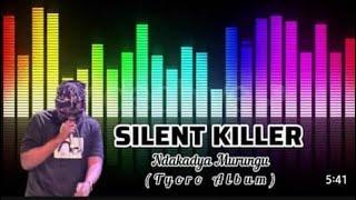 Silent killer - Laza Murungu