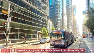 San Francisco Bus Ride Through The Tenderloin And Financial District, 38 Geary, 2025 (4K 60p)