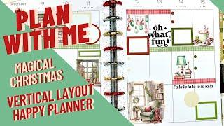 PLAN WITH ME | CLASSIC VERTICAL LAYOUT HAPPY PLANNER | MAGICAL CHRISTMAS PLANYTHING | DEC 9 - 15