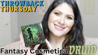 THROWBACK THURSDAY WITH FANTASY COSMETICS DRUID