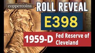 Coin Roll Hunt Reveal #E398 : 1959-D Fed Reserve of Cleveland OBW