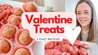 VALENTINE TREATS | EASY RECIPES | 3 SIMPLE DESSERTS