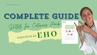 Safer Food Better Business for Caterers | How to complete SFBB by an EHO | Food Hygiene Inspection