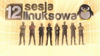 12 Sesja Linuksowa