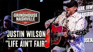 Justin Wilson - "Life Ain't Fair"