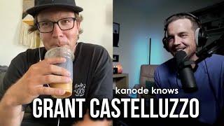 Kanode Knows - Grant Castelluzzo