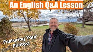 An English Q&A Live Lesson and Viewer Appreciation!