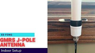 Ed Fong GMRS J-Pole Antenna