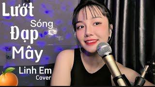 Lướt Sóng Đạp Mây | COVER Linh Em