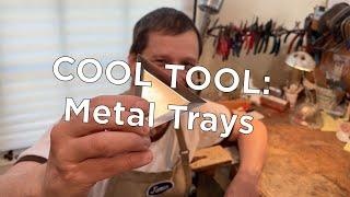 COOL TOOL: Metal Trays