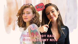 Female Body Hair, with Harmony Nice